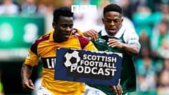 Podcast: Crunch time for Motherwell & Hibs